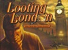 Looting London Gryphon Games